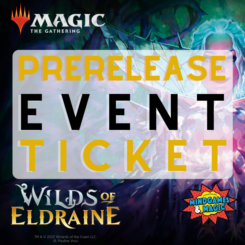 Wilds of Eldraine Friday 3-Round Prerelease Event (Pack-Per-Win)