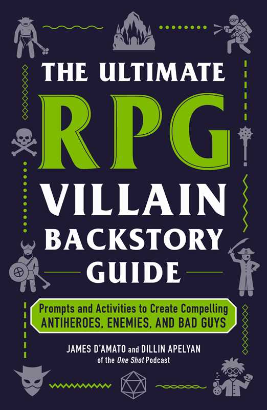 Ultimate RPG Villain Backstory Guide by James D’Amato: Paperback; 256 pages / English