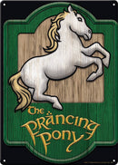 Lord Of The Rings Prancing Pony Metal Sign