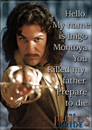 Princess Bride My Name is Inigo Montoya Magnet 2.5" x 3.5"