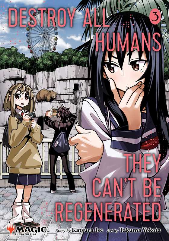 Destroy All Humans. They Can't Be Regenerated. A Magic: The Gathering Manga, Vol. 3 by Katsura  Ise: Paperback; 212 pages / English