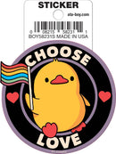 Tobe Fonseca Choose Love Pride Duck Die Cut 3" Vinyl Sticker