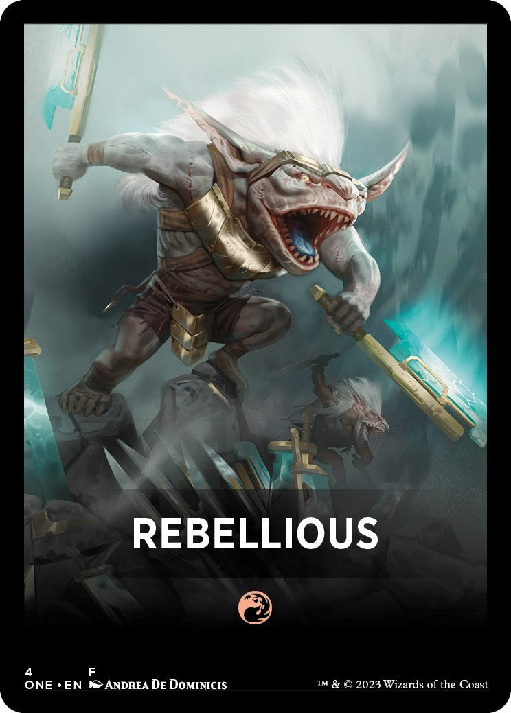 Rebellious Theme Card [Phyrexia: All Will Be One Tokens]