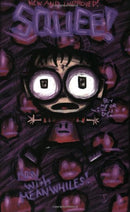 SQUEE'S WONDERFUL BIG GIANT BOOK OF UNSPEAKABLE HORRORS