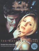 BUFFY THE VAMPIRE SLAYER THE WATCHER'S GUIDE