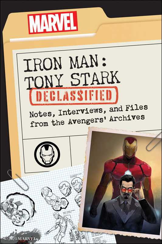 Iron Man: Tony Stark Declassified by Dayton Ward: Paperback; 272 pages / English