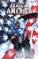 THE DEATH OF CAPTAIN AMERICA VOL. 2 THE BURDEN OF DREAMS (FOURTH PRINTING)