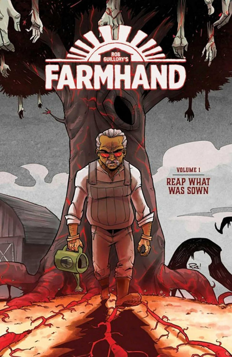 FARMHAND VOLUME 1 : REAP WHAT WAS SOWN
