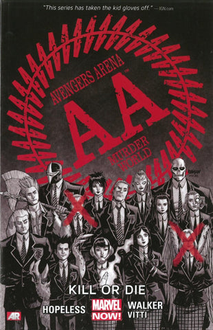 AVENGERS ARENA, VOL. 1: KILL OR DIE