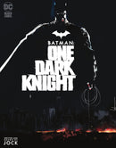 BATMAN: ONE DARK KNIGHT