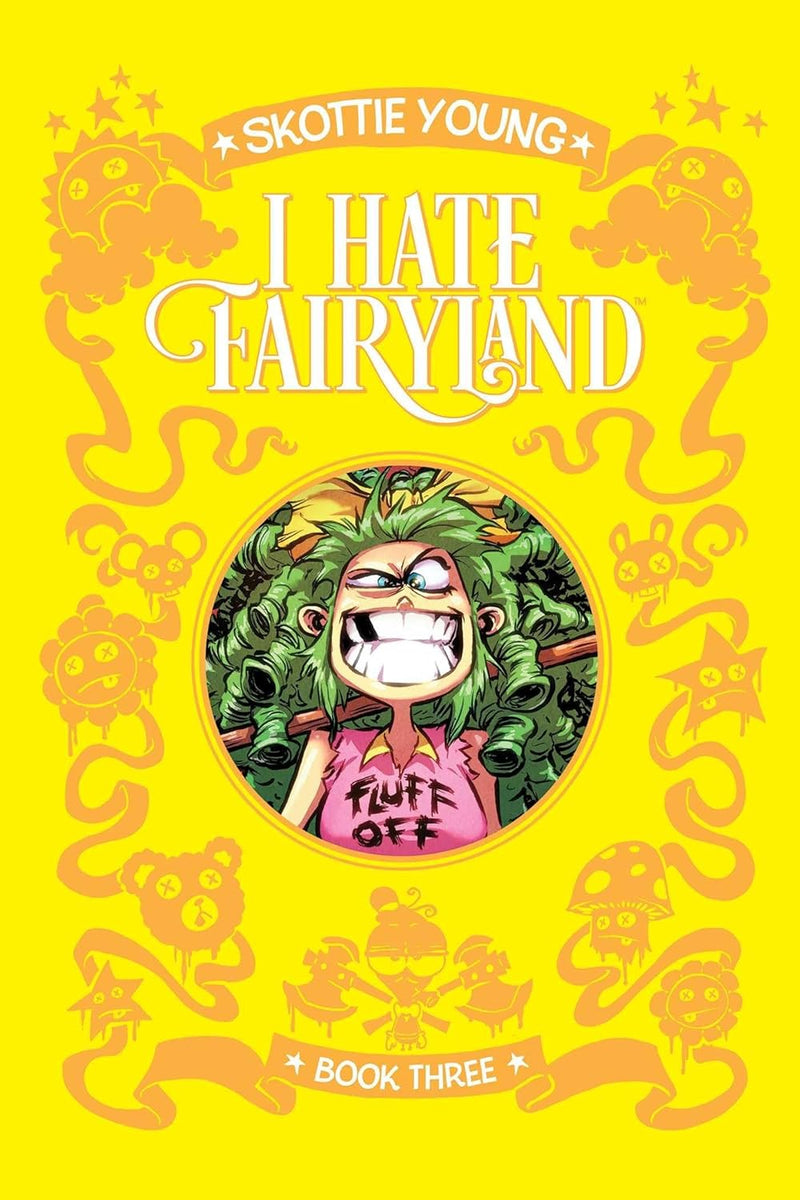 I HATE FAIRYLAND BOOK THREE