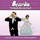 BEARDO : TIL DEBT DO US PART
