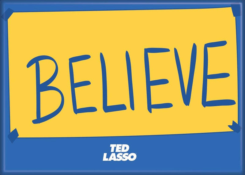 Ted Lasso Believe Magnets 2.5" X 3.5"