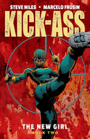 KICK-ASS : THE NEW GIRL VOLUME TWO