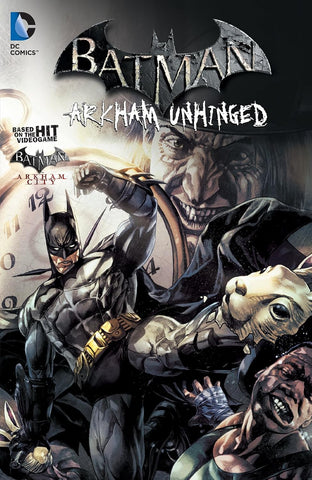 BATMAN : ARKHAM UNHINGED VOL 2