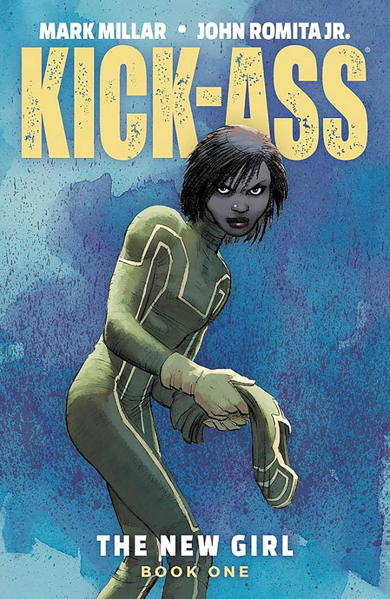 KICK-ASS : THE NEW GIRL VOLUME ONE