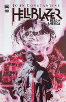 HELLBLAZER: DEAD IN AMERICA