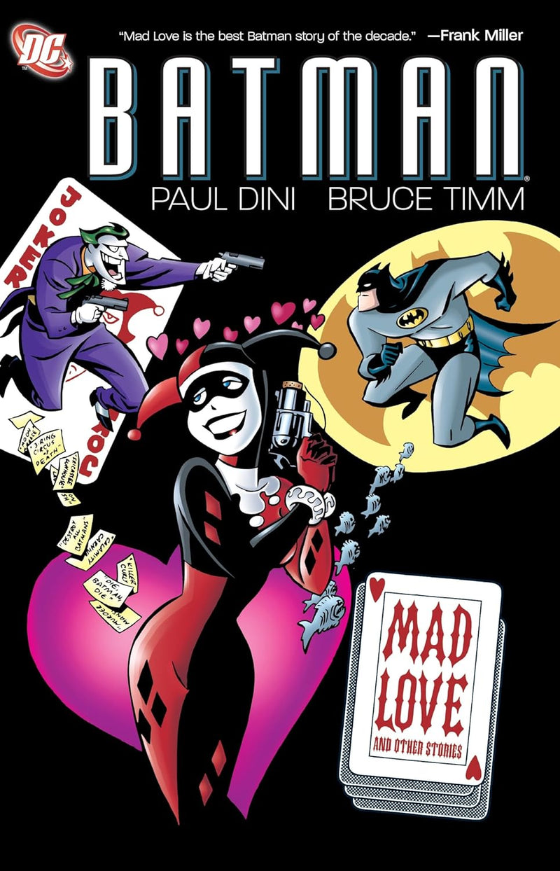 BATMAN : MAD LOVE AND OTHER STORIES