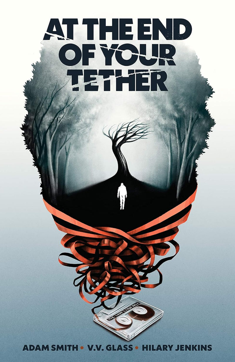 AT THE END OF YOUR TETHER