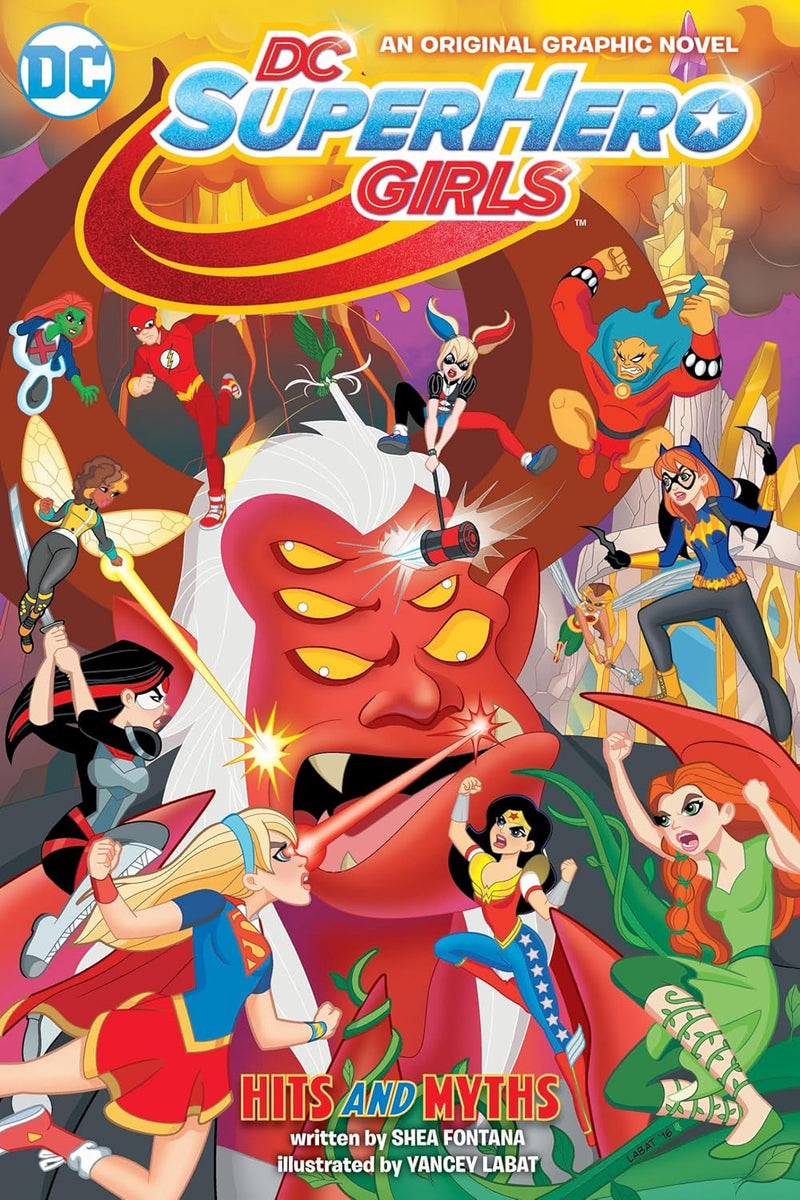 DC SUPERHERO GIRLS : HITS AND MYTHS