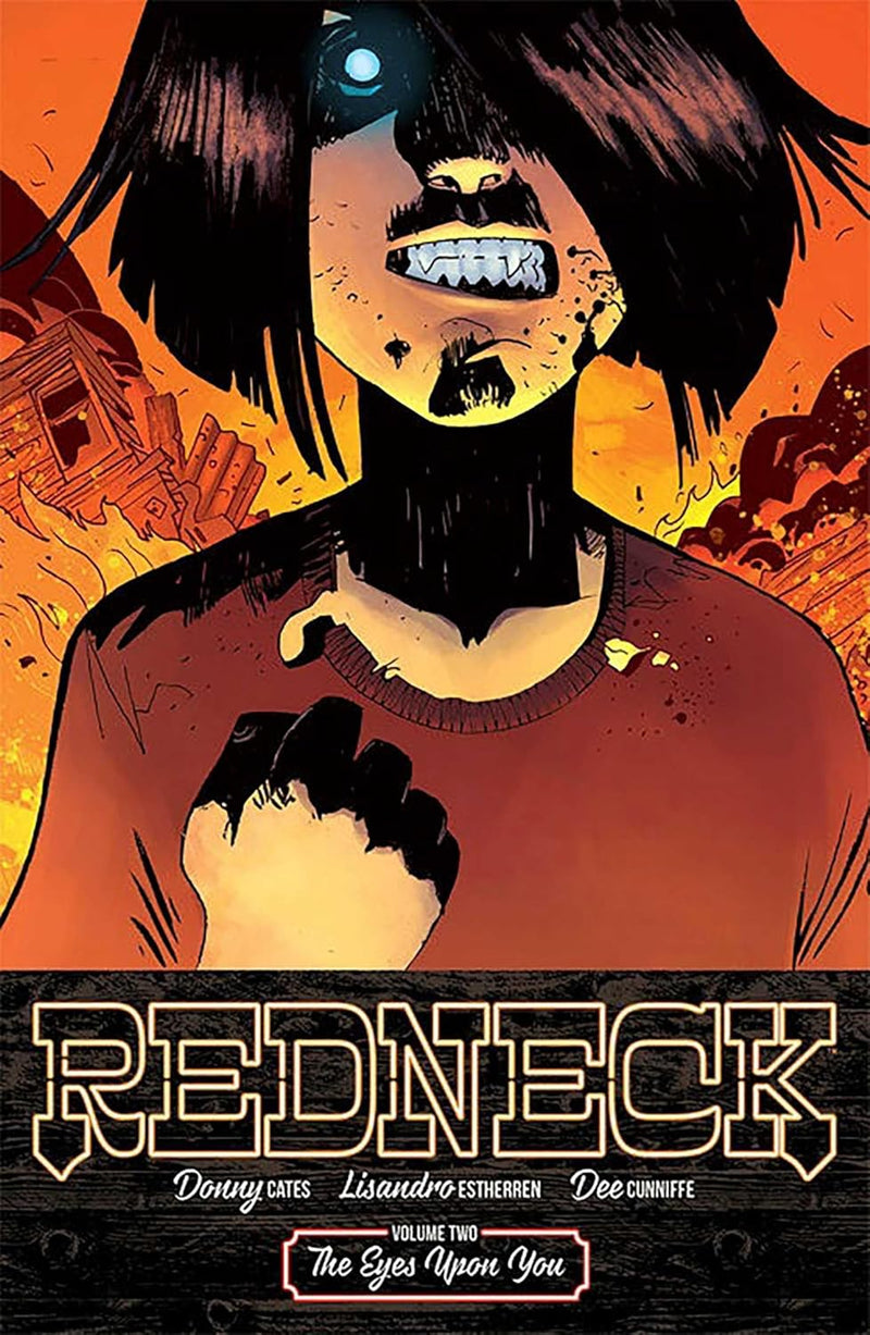 REDNECK : THE EYES UPON YOU