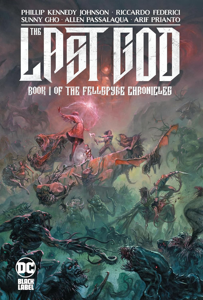 THE LAST GOD: BOOK 1 OF THE FELLSPYRE CHRONICLES