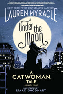 UNDER THE MOON : A CATWOMAN TALE