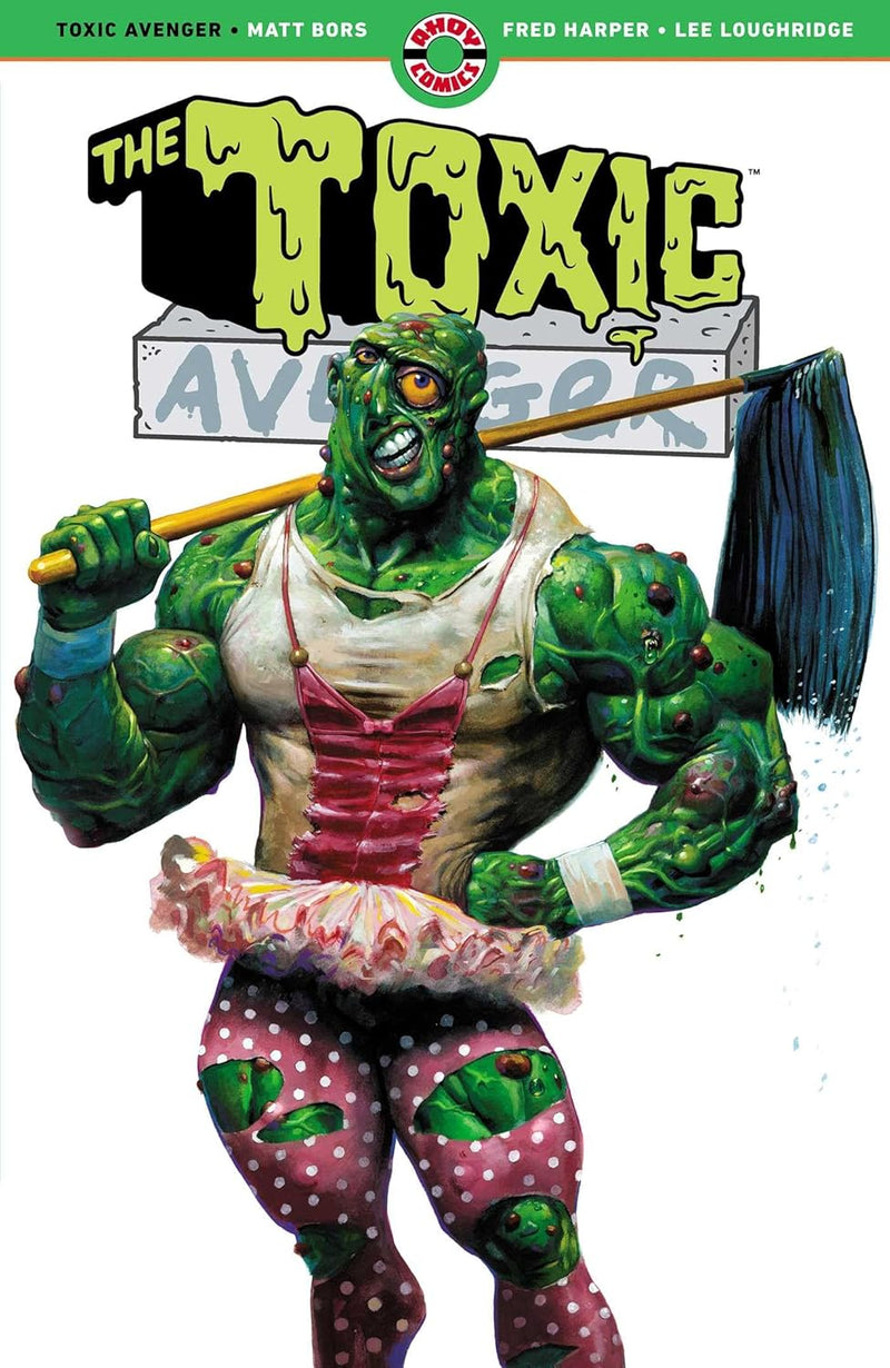 THE TOXIC AVENGER VOL. 1