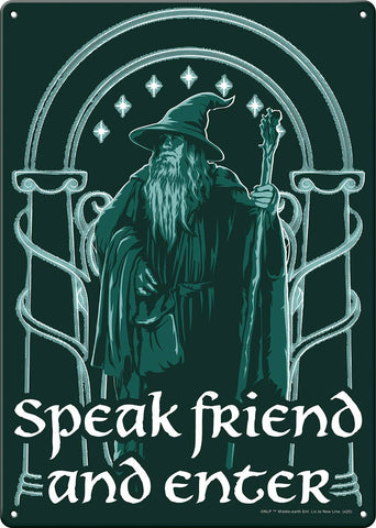 Lord Of The Rings Gandalf Speak Friend Quote Metal Sign