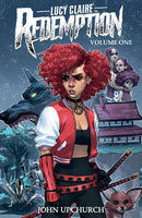 LUCY CLAIRE REDEMPTION VOLUME ONE