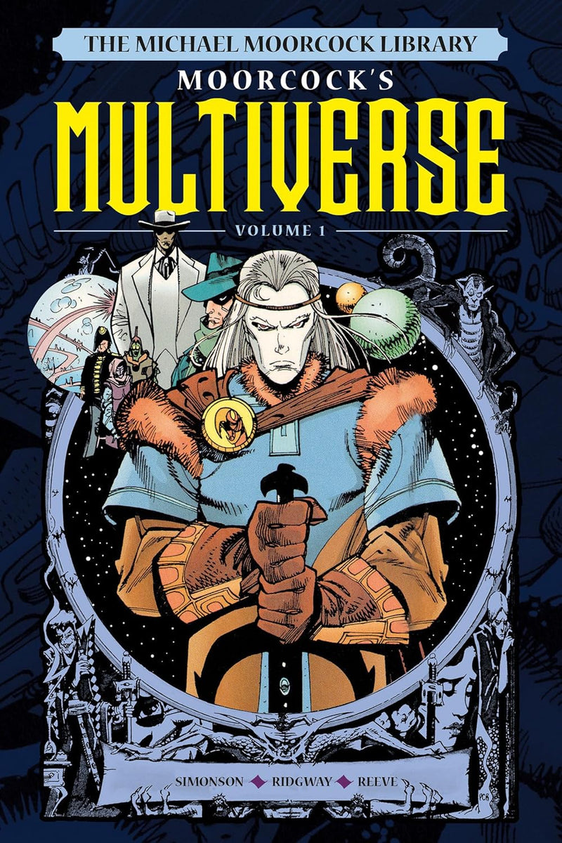 MOORCOCK'S MULTIVERSE VOLUME 1