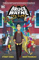BRUCE WAYNE: NOT SUPER