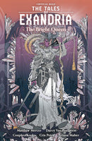 THE TALES OF EXANDRIA : THE BRIGHT QUEEN