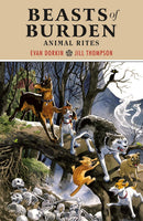 BEASTS OF BURDEN: ANIMAL RIGHTS
