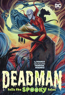 DEADMAN TELLS THE SPOOKY TALES