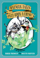 BATMAN TALES : ONCE UPON A CRIME