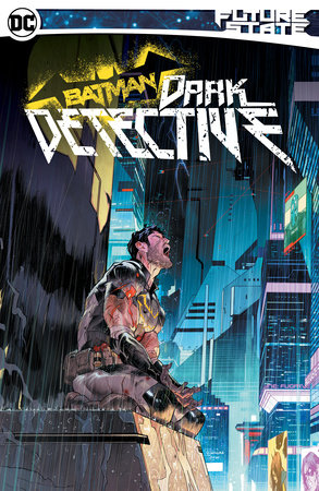 FUTURE STATE BATMAN: DARK DETECTIVE