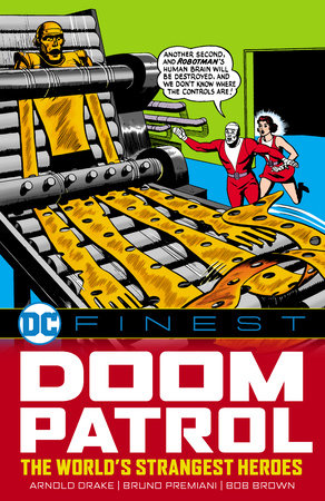 DC FINEST: THE DOOM PATROL : THE WORLD'S STRANGEST HEROES