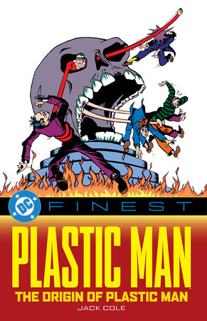 DC FINEST: PLASTIC MAN : THE ORIGIN OF PLASTIC MAN