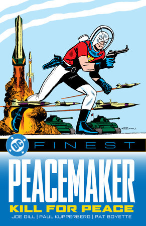 DC FINEST: PEACEMAKER : KILL FOR PEACE