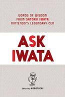 Ask Iwata by: Hardcover; 176 pages / English