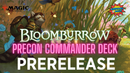 Bloomburrow SUNDAY PRE-CON COMMANDER DECK Prerelase Tournament