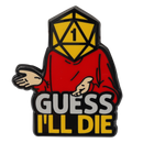 GlassStaff - Guess I'll Die Enamel Pin