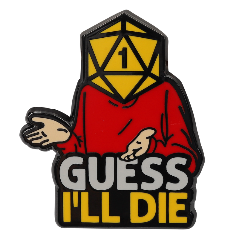 GlassStaff - Guess I'll Die Enamel Pin