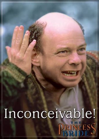 Princess Bride Inconceivable!-Princess Bride Magnet 2.5" x 3.5"