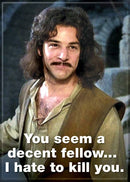 Princess Bride Decent Fellow Magnet 2.5" x 3.5"