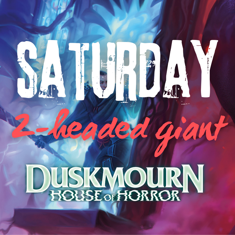 Duskmourn Saturday 2-Headed Giant Prerelease (11:00am)