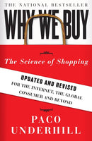 Why We Buy by Paco   Underhill: Paperback; 320 pages / English