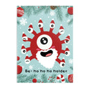 GlassStaff Greeting Card: Be ho-ho-ho-holder