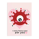 I Only Have Eyes For You Greeting Card